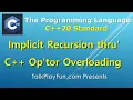 066 - Implicit Recursion through C Operator Overloading