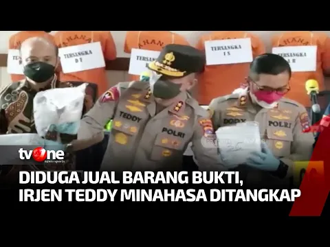 Diduga Jual Narkoba, Kapolda Irjen Teddy Minahasa Ditangkap
