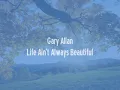 Life Ain't Always Beautiful lyrics