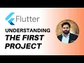 Let s Understand the First Project Flutter Code Flutter Complete Course
