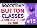Bootstrap Button Classes Learn Bootstrap Button Learn Bootstrap Bootstrap Tutorial in Hindi