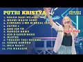 Download Lagu PUTRI KRISTYA II RASAH DADI PELANGI II TERBARU FULL ALBUM