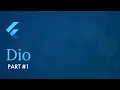 Dio in flutter - Part 1 Flutter sdev