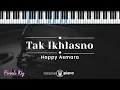 Download Lagu Tak Ikhlasno  - Happy Asmara (KARAOKE PIANO - FEMALE KEY)