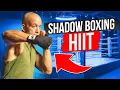 20 Minute Shadow Boxing HIIT No equipment boxing workout