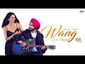 WANG DA NAAP (Lyrical) Ammy Virk ft Sonam Bajwa | Muklawa | 24 May