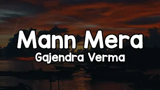mann mera original version lyrics gajendra verma aisa bhi kya hai dil ka lagana aisi bhi 