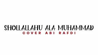 Download Shollallahu Ala Muhammad (Cover Abi Rafdi) Lirik Merdu Banget✨😍 MP3