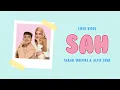 Download Lagu SAH - SARAH SUHAIRI \u0026 ALFIE ZUMI (LIRIK VIDEO) CUTE VERSION