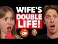 My wife was living a double life our whole marriage Reddit Stories