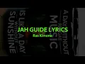 JAH GUIDE LYRICS - RAS KIMONO
