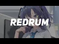 Nightcore Redrum - 21 Savage