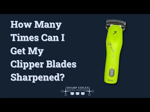 Download MP3 Sharp Edges: How Many Times Can I Get A Clipper Blade Sharpened