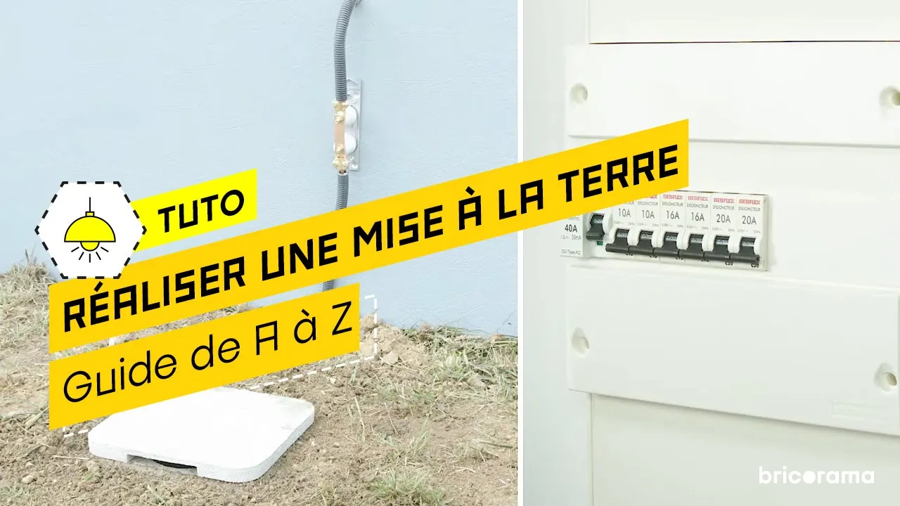 Réaliser une mise à la terre (Bricorama)