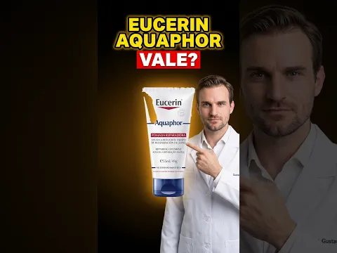 Eucerin Aquaphor Pomada Reparadora Vale a Pena?