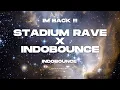 Download Lagu STADIUM RAVE X INDOBOUNCE | SPECIAL REQ MR AL \u0026 HAN