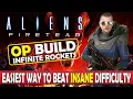 Aliens Fireteam Elite - Overpowered Build