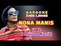 Download Lagu NONA MANIS ( INDO LAWAS KARAOKE  ) - ANCI LA RICCI ( UB2  )