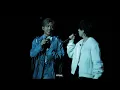 EDAN 呂爵安 x 邱鋒澤 《一表人才》 + 《Talking》KATCH OUR LIFE Dear Jane x WOLF(S) 五堅情 4K Fan Cam