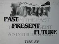 Thrust - Past, Present, Future EP