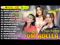 Download Lagu DANGDUT KOPLO OM ADELLA 2025 - TASYA ROSMALA, DIFARINA INDRA - BUKAN TAK MAMPU, CINTA SABUN MANDI