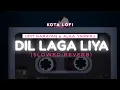 Dil Laga Liya (Slowed+Reverb) - Alka Yagnik & Udit Narayan | Kota Lofi