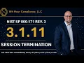 NIST SP 800-171 Rev 3 Requirement 3 1 11 Session Termination