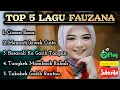 FAUZANA, TOP 5 LAGU FAUZANA, LAGU MINANG, LAGU TRENDING, YUNFA
