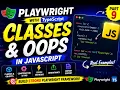 10 JavaScript Classes OOP Constructors Static Methods Inheritance Playwright TypeScript 2026