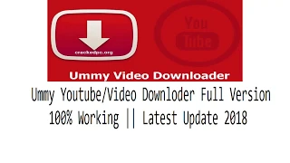 Ummy Download Full Version 100 Working Latest Update 2018