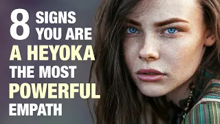 8 signs youre a heyoka the most powerful empath