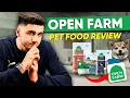 Open Farm Pet Food Review How Is Their Dog Food Quality In 2026