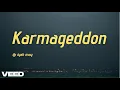 Download Lagu karmageddon -  iyah may ( Lyrics )