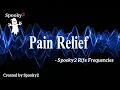 Download Lagu Pain Relief - Spooky2 Rife Frequencies