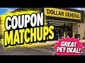 DOLLAR GENERAL WEKKY DIGITAL COUPON MATCHUPS GREAT PET DEAL