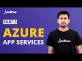 Azure Web App Deployment Azure App Services Part-3 Intellipaat