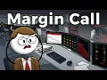 Margin Call Scandal Explained Like You re 5
