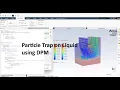 Particle on Liquids such as Oil Water etc Dpm Ansys Fluent UDF DPM