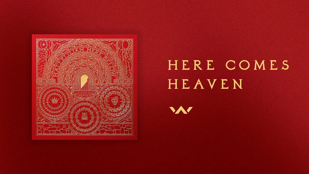 Here Comes Heaven | Official Audio | Elevation Worship Here Comes Heaven | Official Audio | Elevation Worship