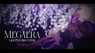 【MV】Megaera - Laur feat. Risa Yuzuki