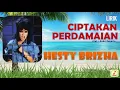 Download Lagu ALMH. HESTY BRIZHA - CIPTAKAN KEDAMAIAN - VIDEO LIRIK