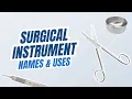 Surgical Instrument Names Photos and Uses