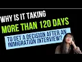 Why is USCIS taking longer than 120 days to make a decision www lawofficehouston com