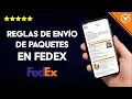 What are the FedEx Shipping Rules - Detailed Information