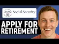 How To Apply For Social Security Retirement Online Step-By-Step Guide