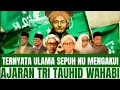 Lagu Ternyata!!! Ulama Sepuh Aswaja Juga Penganut Tri Tauhidnya WAHABI!!!