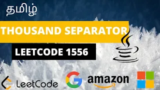 THOUSAND SEPARATOR LEETCODE 1556 leetcode easy problem leetcode string problem java