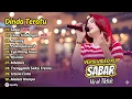 Dinda Teratu - SABAR - TAMU UNDANGAN - ROPANG - PELAMPIASAN 2 || FULL ALBUM DANGDUT KOPLO