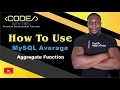 How To Use MySQL Average Aggregate Function MySQL Database Development and Mastery