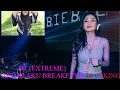 DJ CEKING ProDJ DJ{EXTREME}AKIMILAKU BREAKFUNK AKIMILAKU SEDIH